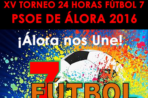 XV Torneo 24 horas Ftbol 7 Psoe de lora