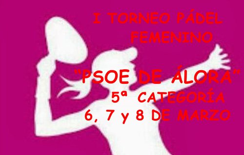 I Torneo Pdel femenino Psoe de lora